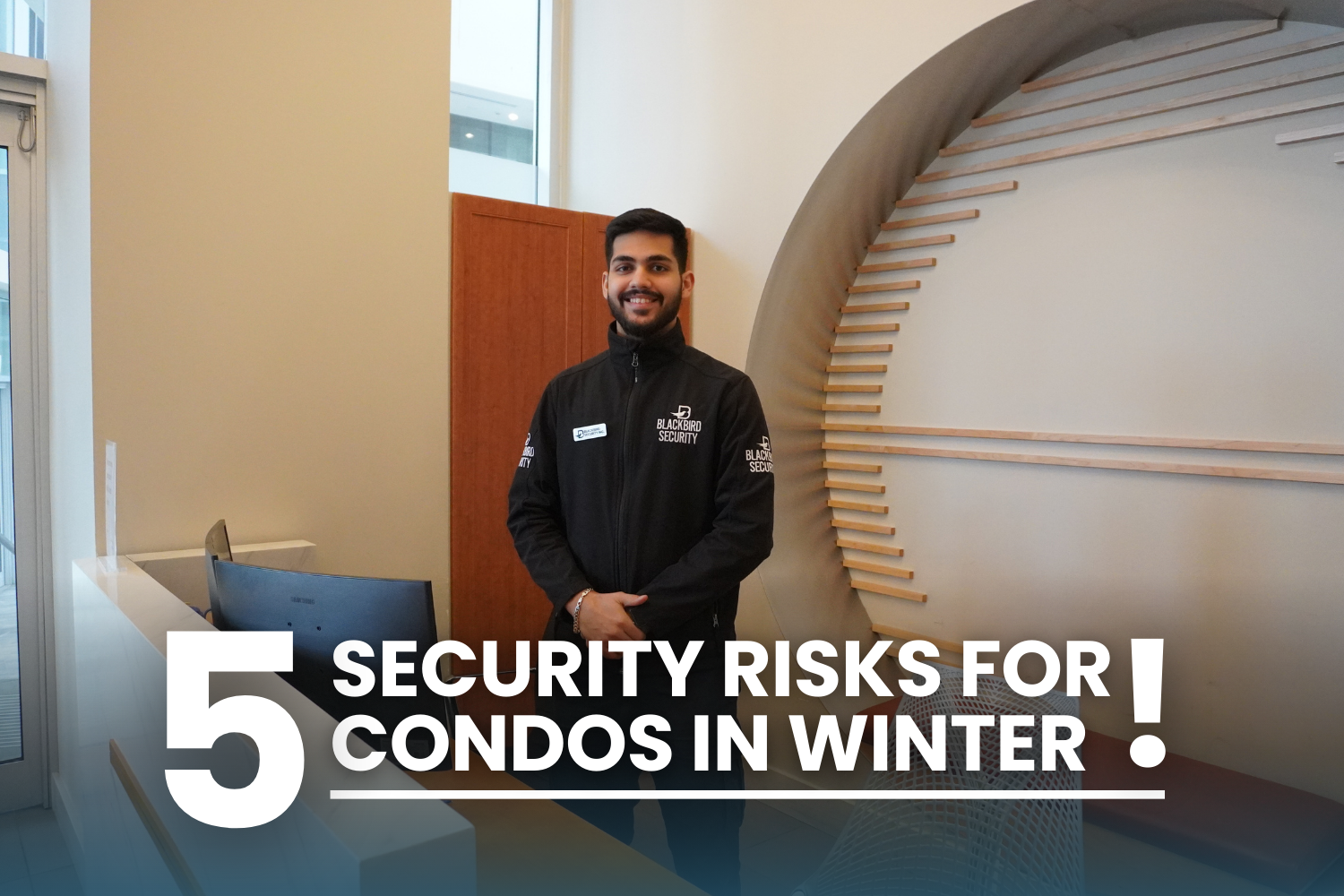 Blackbird Security condominium security guards provide residential security services in winter